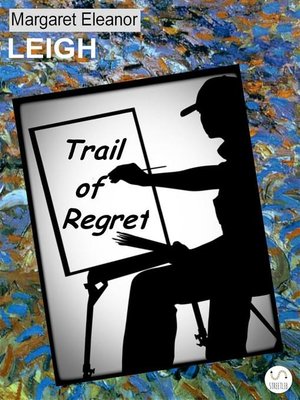 cover image of Trail of Regret